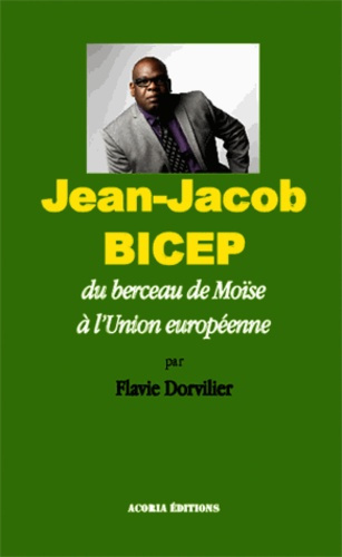 Jean-Jacob Bicep. Du berceau de Moïse à l'Union européenne