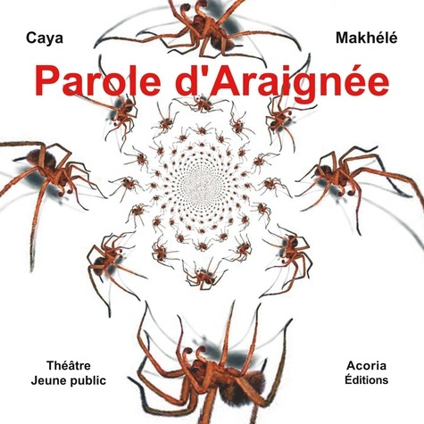 Parole d'Araignée. Théâtre Jeunesse