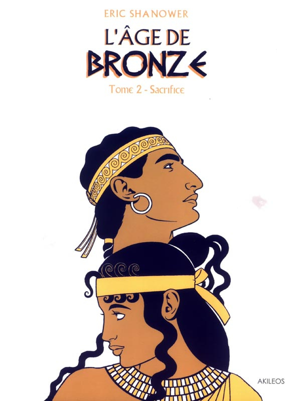 L'âge de bronze Tome 2 : Sacrifice