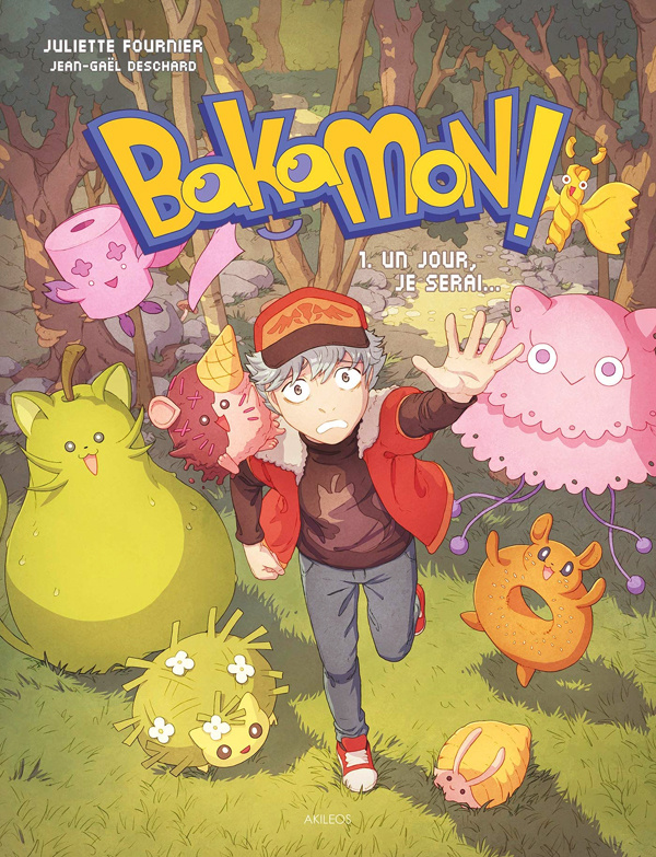 Bakamon ! Tome 1 : Un jour, je serai...