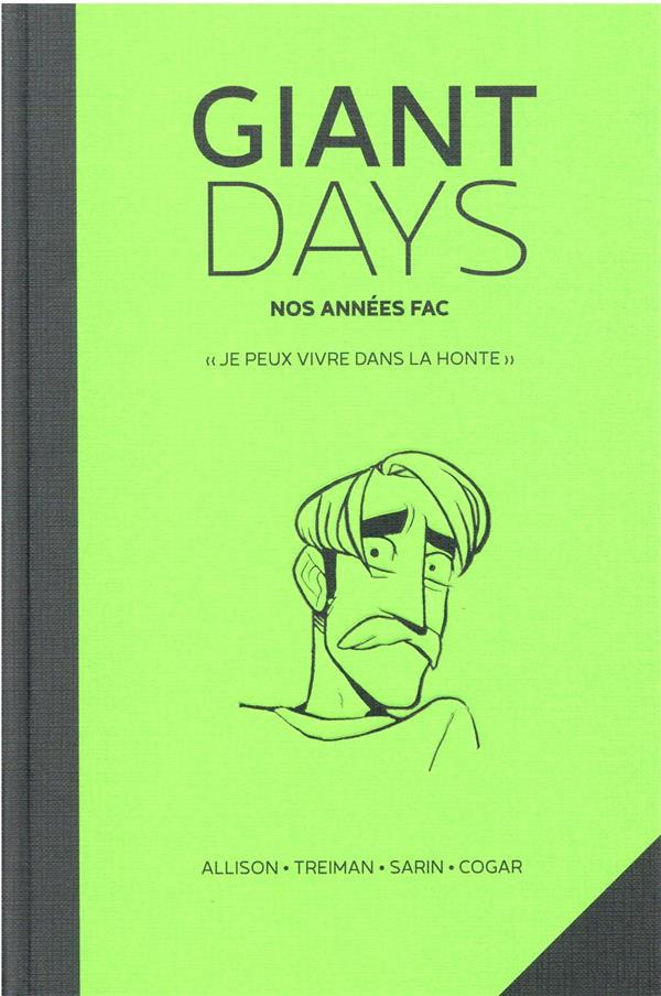 Giant Days Tome 4 : Nos années fac. "Je peux vivre dans la honte"