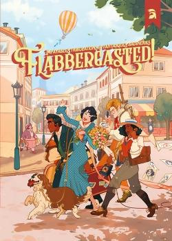 Flabbergasted ! Impayables tribulations et fantasques badineries