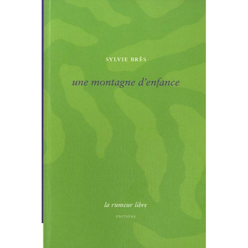 Une montagne d'enfance