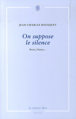 On suppose le silence
