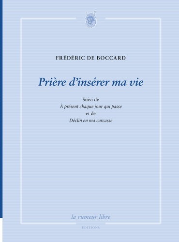 Prière d’insérer ma vie