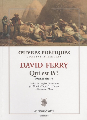 Qui est là ? Poèmes choisis