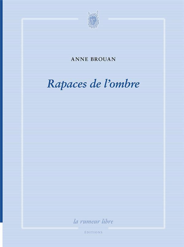 Rapaces de l'ombre