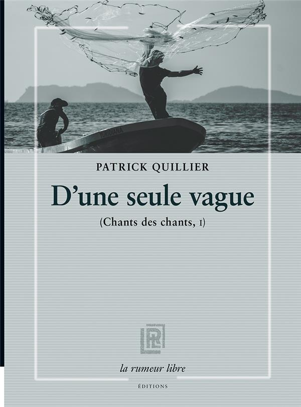 Chants des chants Tome 1 : D'une seule vague