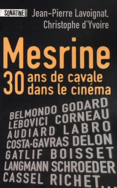 Mesrine. 30 Ans de cavale dans le cinéma