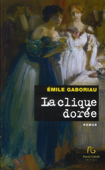 La clique dorée