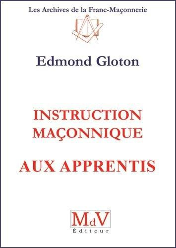 Instruction maçonnique aux apprentis