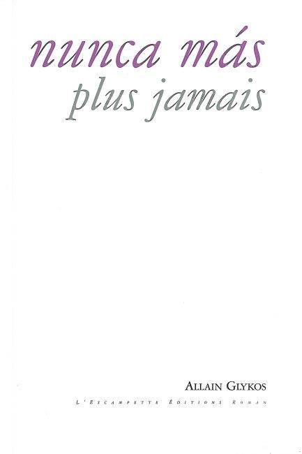 Nunca mas. Plus jamais