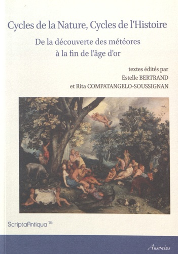 Cycles de la Nature, Cycles de l'Histoire. De la découverte des météores à la fin de l'âge d'or