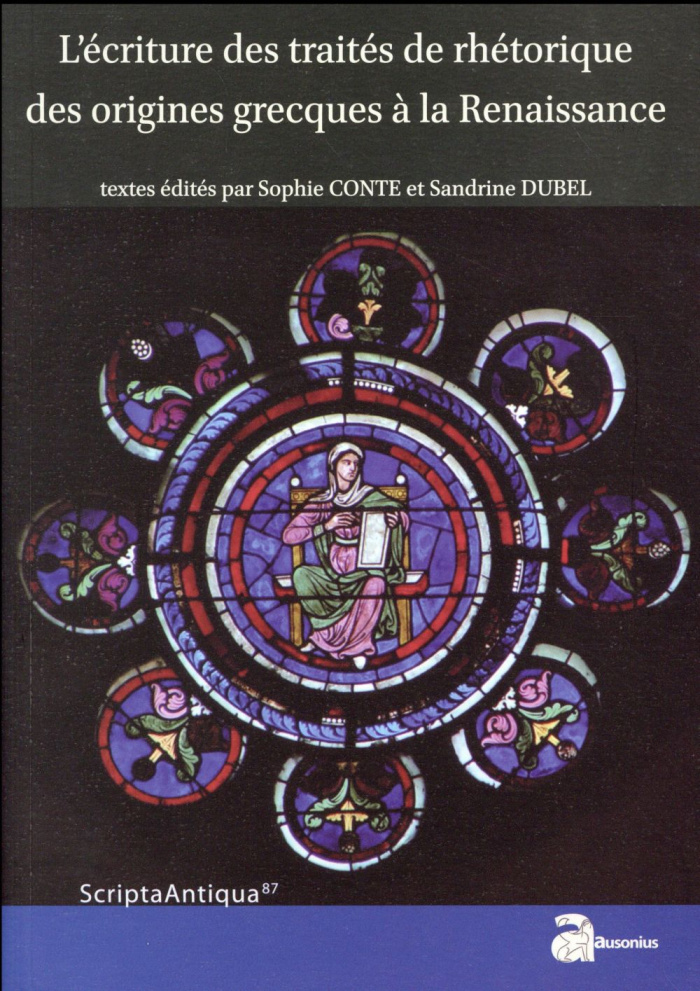 L'écriture des traités de rhétorique des origines grecques à la Renaissance