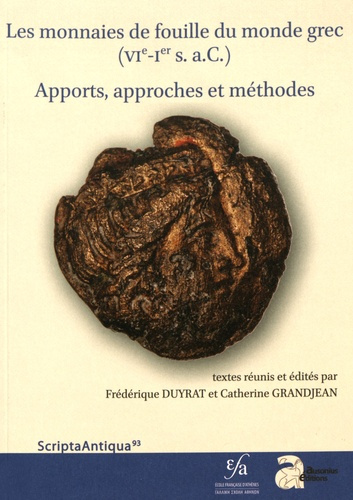 Les monnaies de fouilles dans le monde grec (VIe-Ier s. a.C.). Apports, approches et méthodes, Texte