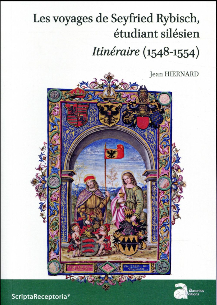 Les voyages de Seyfried Rybisch, étudiant silésien. Itinéraire (1548-1554)