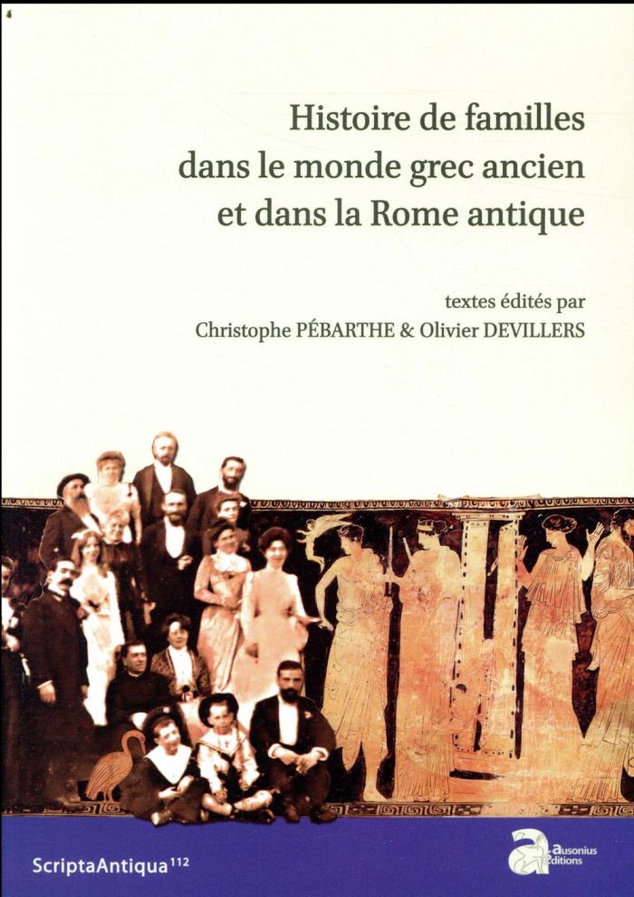 Histoire de familles dans le monde grec ancien et dans la Rome antique