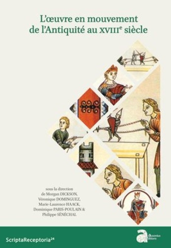 L'oeuvre en mouvement de l'Antiquité au XVIIIe siècle