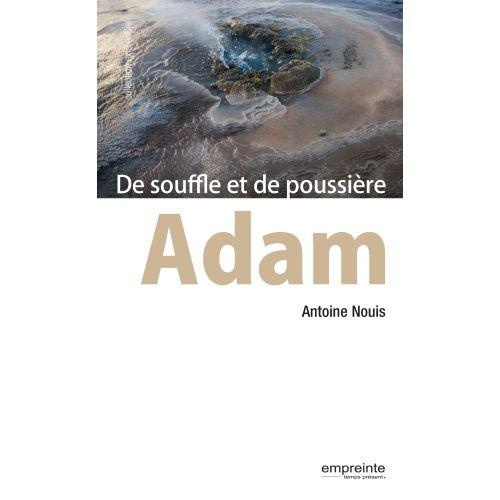 Adam. De souffle et de poussière