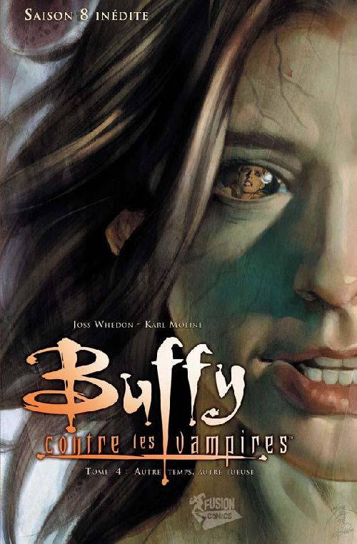 Buffy contre les vampires Tome 4 : Autre temps, autre tueuse