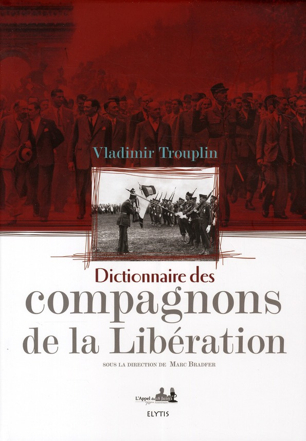 Dictionnaire des compagnons de la Libération