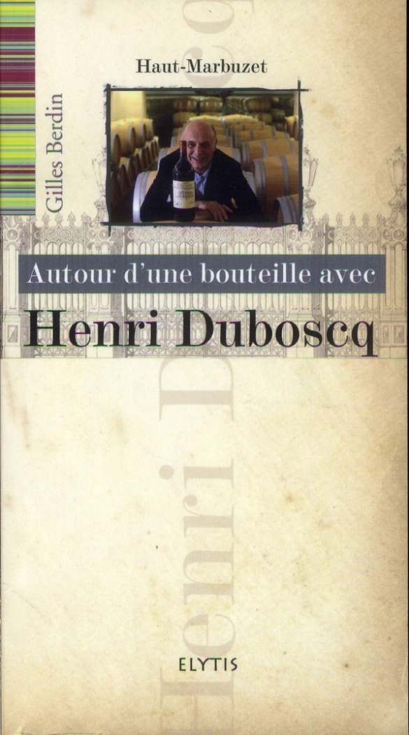 HENRI DUBOSCQ - HAUT-MARBUZET