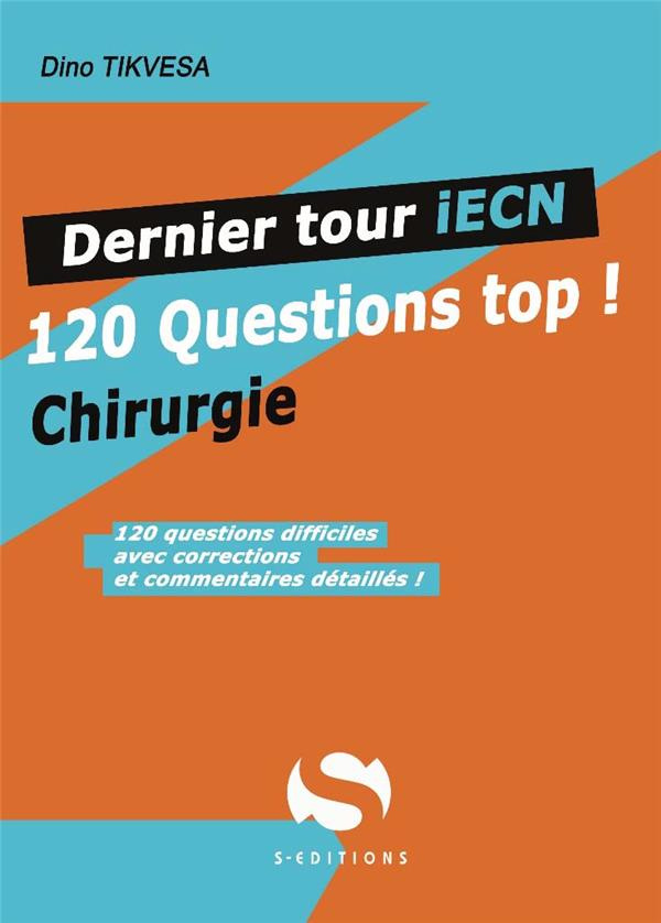 Dernier tour iECN 120 questions isolées chirurgie