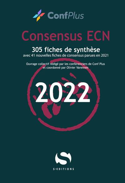 Consensus ECN. 305 fiches de synthèse, Edition 2022