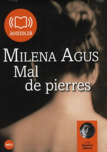 Mal de pierres. 1 CD audio MP3