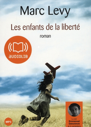 LES ENFANTS DE LA LIBERTE