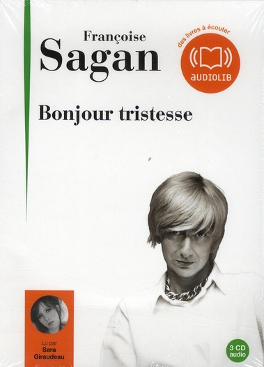 Bonjour tristesse. 3 CD audio