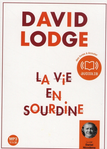 La Vie en sourdine. 1 CD audio MP3