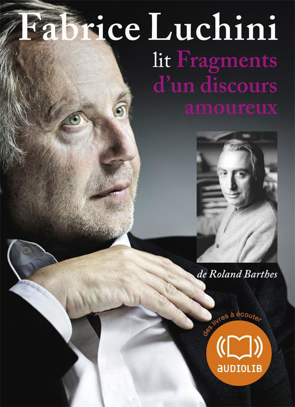 Fragments d'un discours amoureux. 1 CD audio