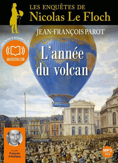 L'année du volcan. Les enquêtes de Nicolas Le Floch, commissaire au Châtelet, 2 CD audio MP3