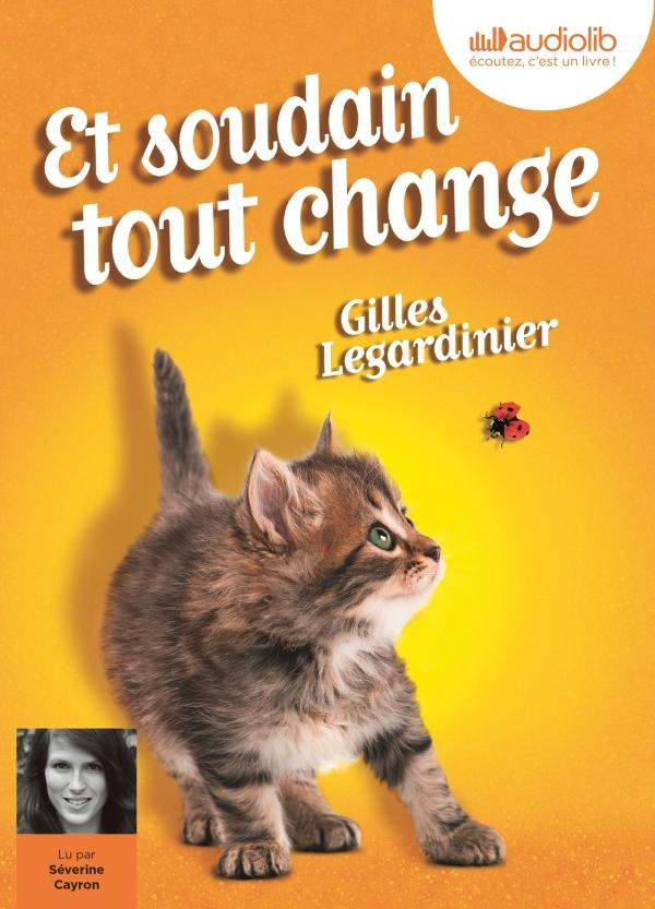 Et soudain tout change. 1 CD audio MP3