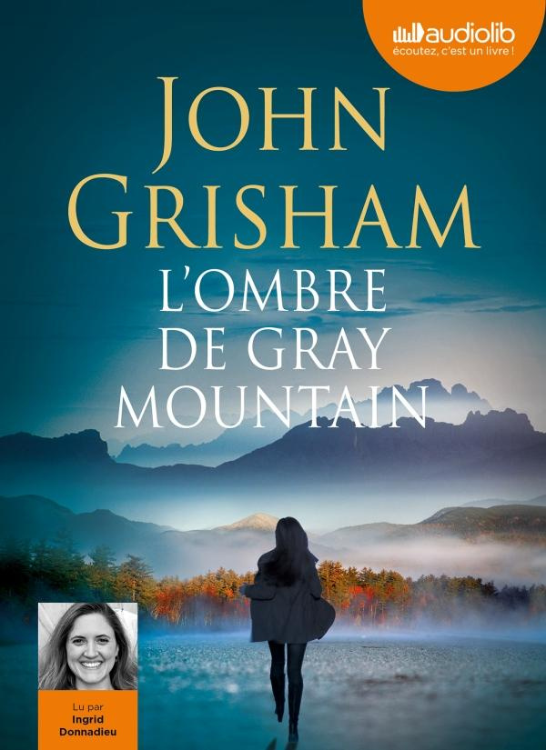 L'ombre de Gray mountain. 1 CD audio MP3