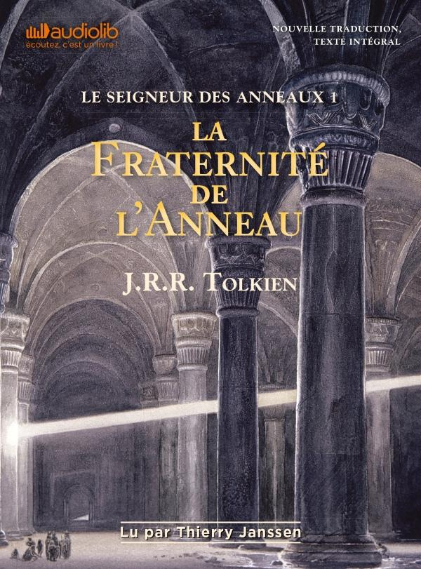Le Seigneur des Anneaux Tome 1 : La fraternité de l'anneau. 2 CD audio MP3