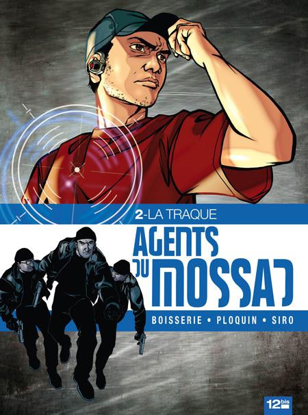 Agents du Mossad Tome 2 : La traque