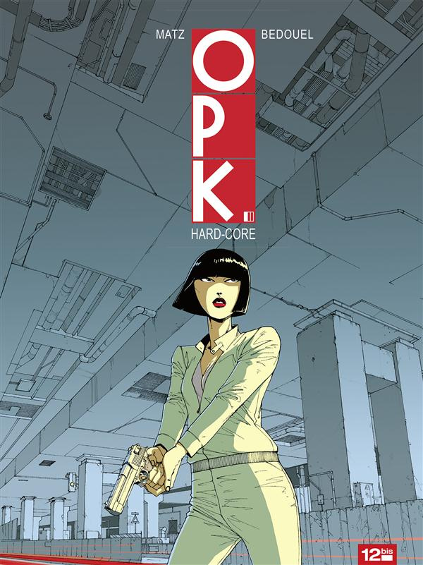 Opk Tome 2 : Hard-core