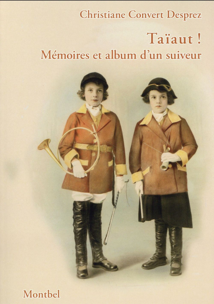 TAIAUT MEMOIRES ET ALBUM D UN SUIVEUR