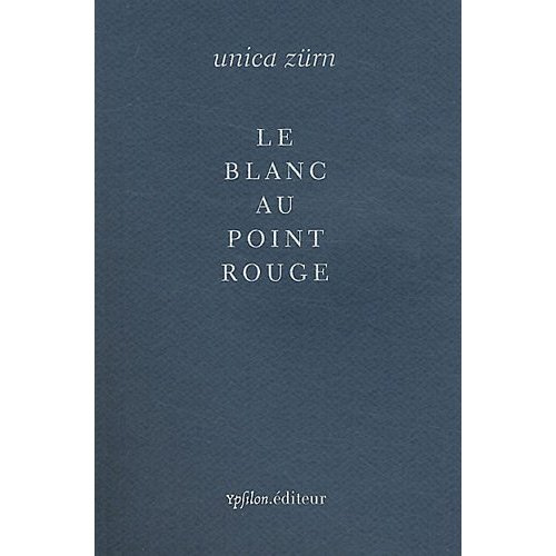 Le blanc au point rouge suivi de En embuscade. Edition bilingue français-allemand