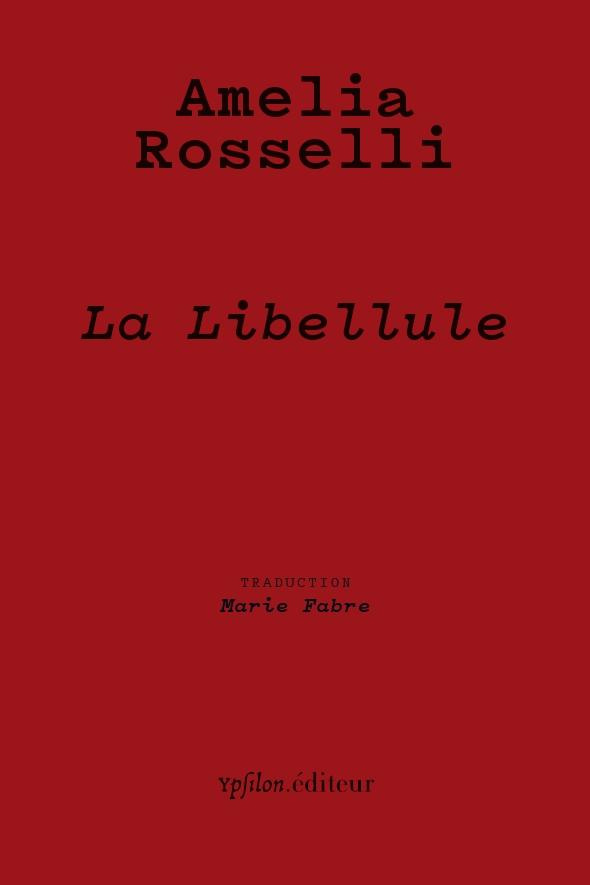 La Libellule. Panégyrique de la liberté, Edition bilingue français-italien