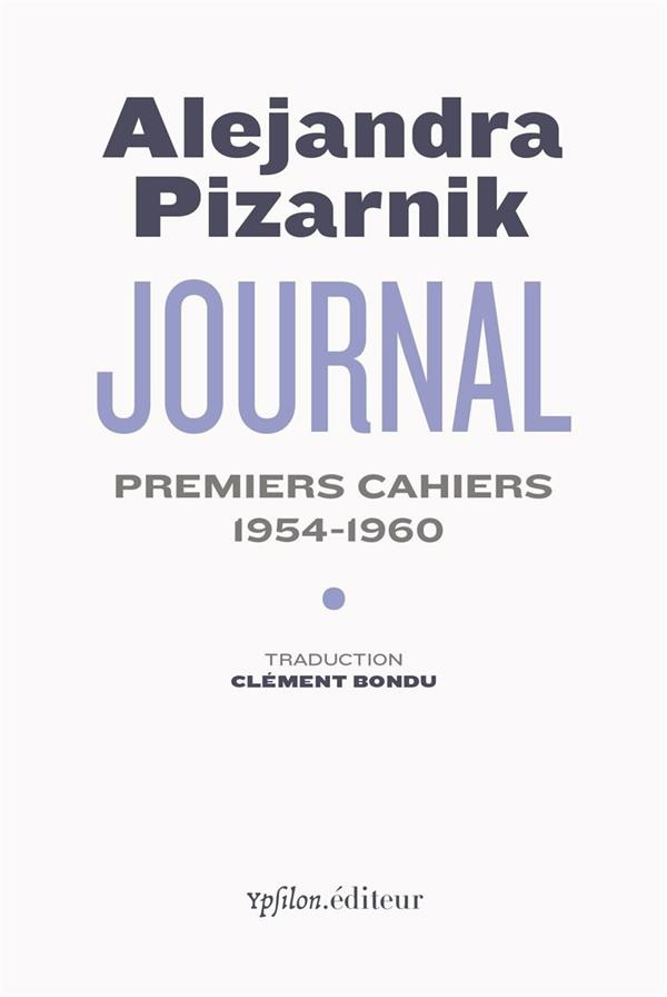 Journal. Premiers cahiers 1954-1960