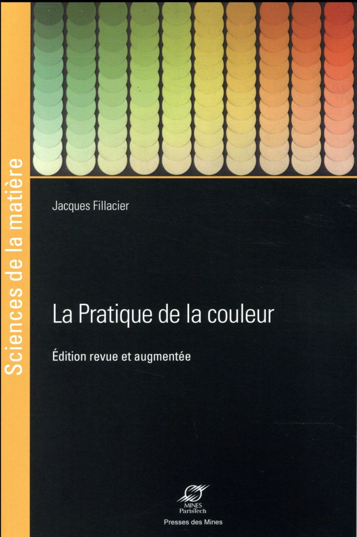 La pratique de la couleur. Edition revue et augmentée