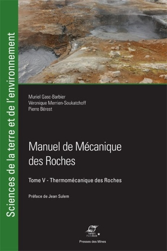 Manuel de mécanique des roches. Tome 5, Thermomécanique des roches