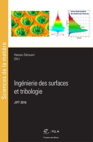 Ingénierie des surfaces et tribologie. JIFT 2016