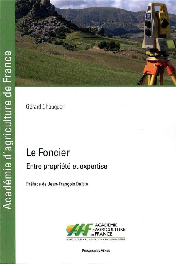 Le foncier. Entre propriété et expertise