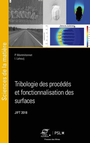Tribologie des procédés de fabrication et de fonctionnalisation des surfaces. Actes des Journées Int