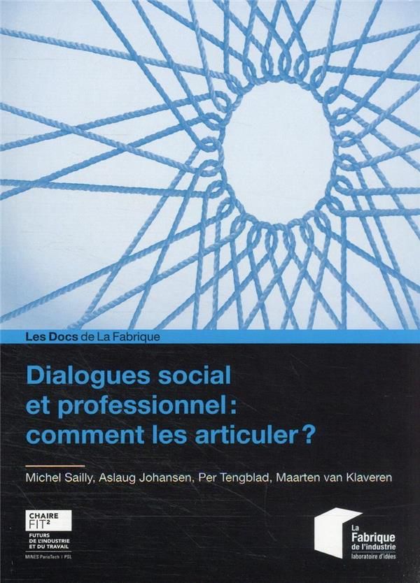 Dialogues social et professionnel : comment les articuler ?