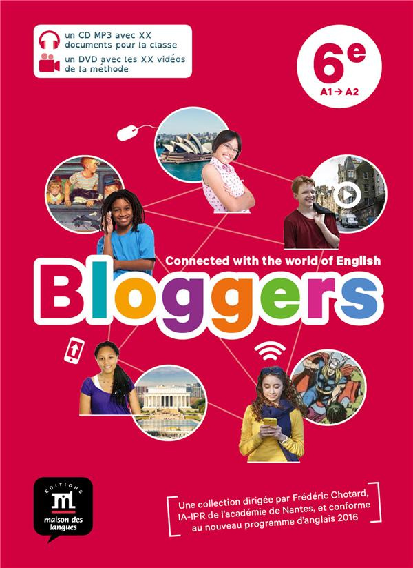 Anglais 6e Bloggers. 1 DVD   1 CD AUDIO